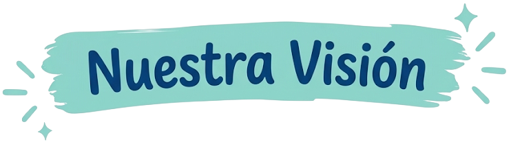 Nuestra Visión
